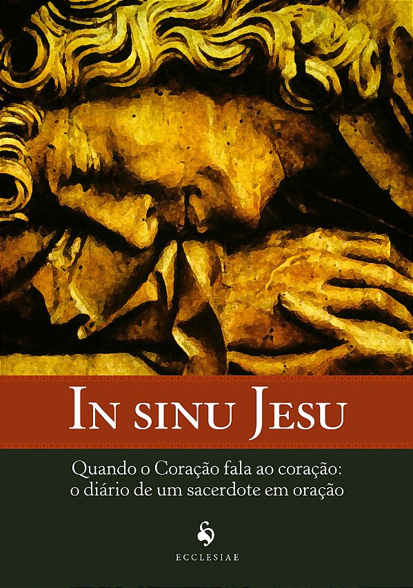 Livro In Sinu Jesu - Quando O Coração Fala Ao Coração - O...