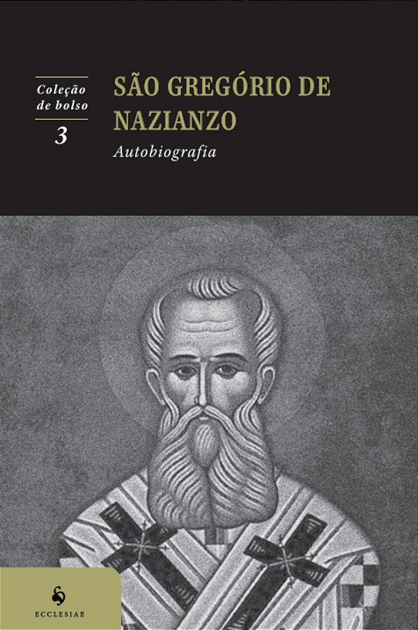 Livro Autobiografia: São Gregório De Nazianzo (2ª Edição)