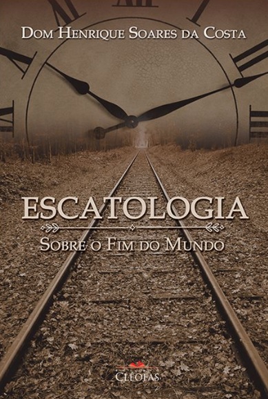 Livro Escatologia Sobre O Fim Do Mundo