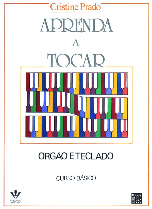 Livro Aprenda a tocar Órgão e Teclado - 1º volume: Curso ...