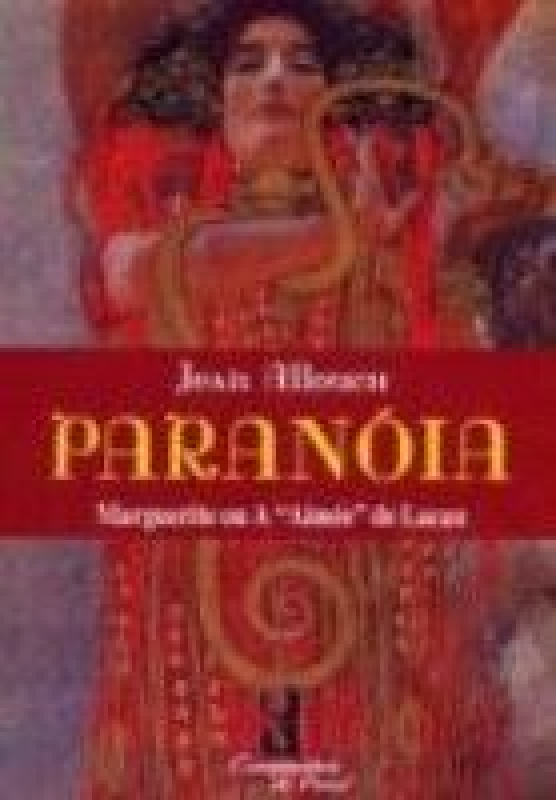 Livro Paranóia: Marguerite ou a "Aimée" de Lacan