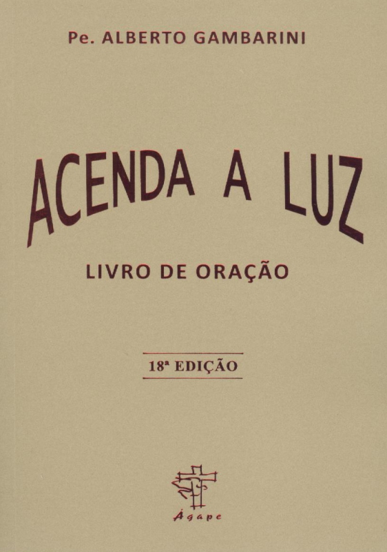 Livro Acenda A Luz - Livro De Oracao
