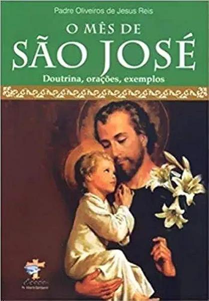 Livro O Mes De Sao Jose - Doutrina Oracoes Exemplos