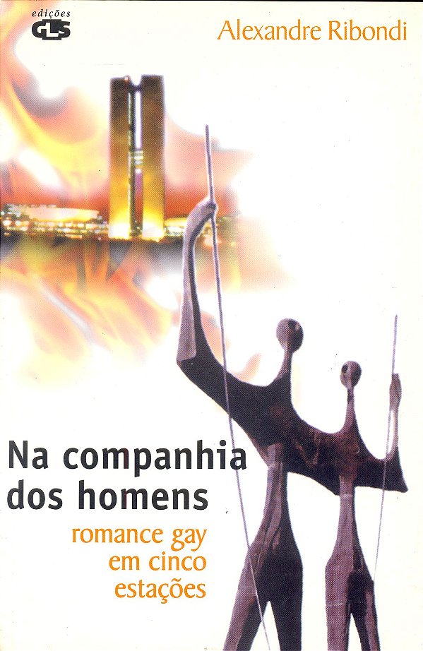 Livro Na Companhia Dos Homens - Romance Gay Em Cinco Estações