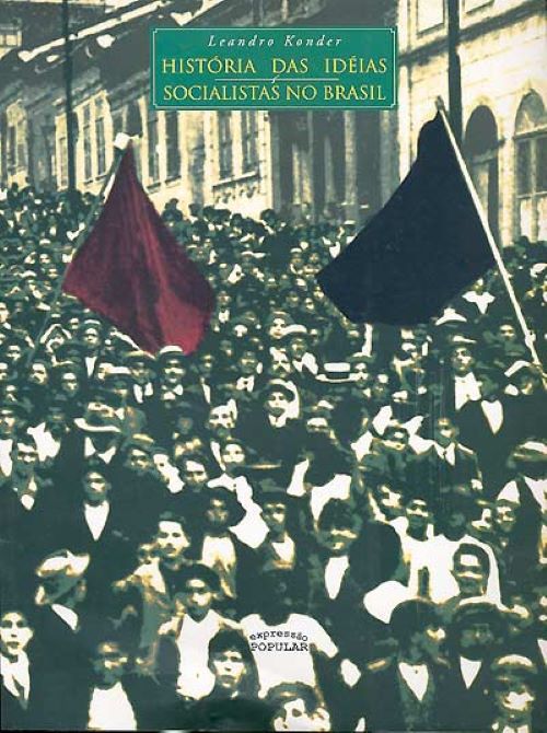 Livro História Das Ideias Socialistas No Brasil