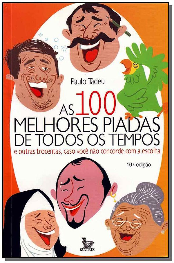 Livro As Cem Melhores Piadas De Todos Os Tempos