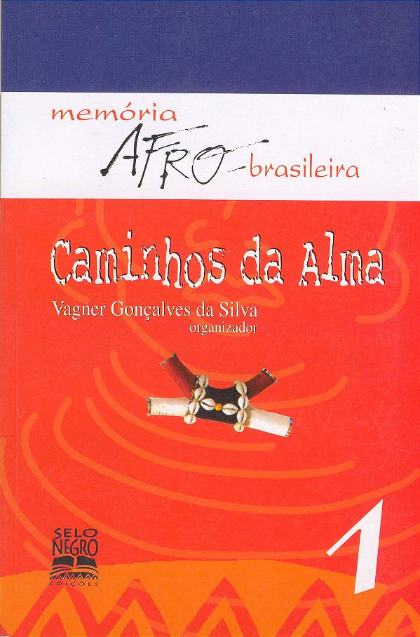 Livro Caminhos da alma (Volume 1)