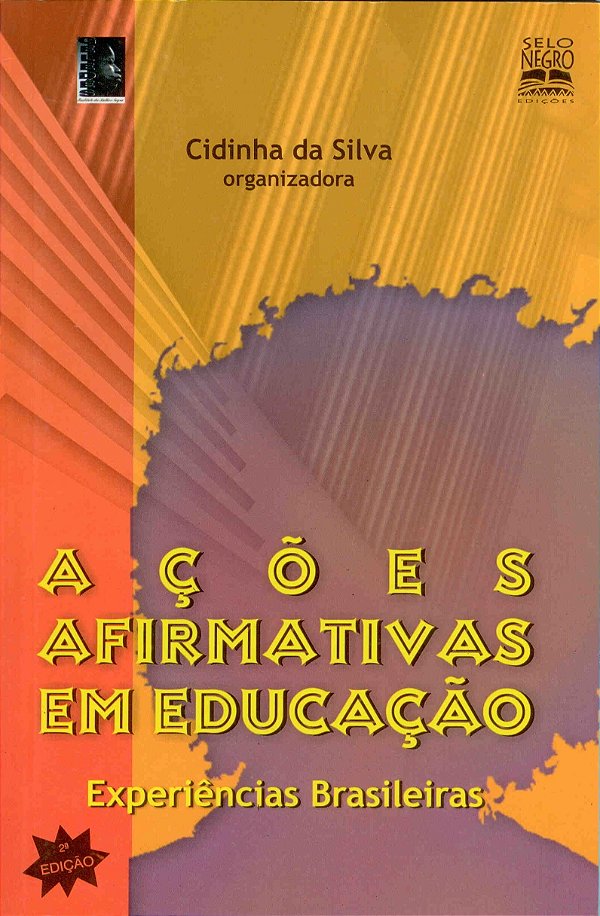 Livro Ações afirmativas em educação: experiências brasile...