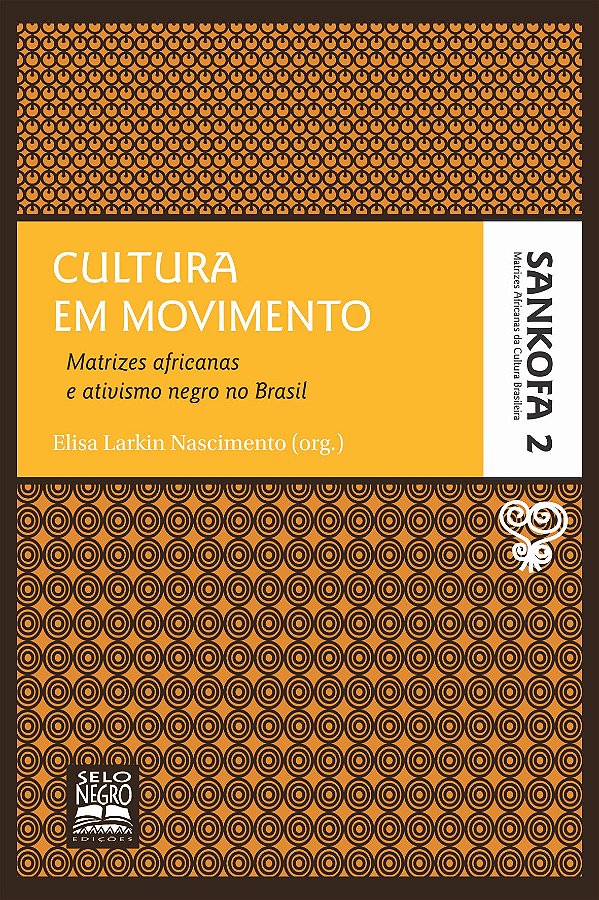 Livro Cultura em movimento - Coleção Sankofa - Volume 2: ...