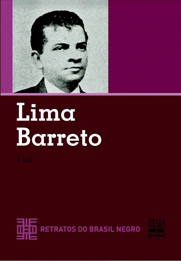 Livro Lima Barreto - Retratos Do Brasil Negro -