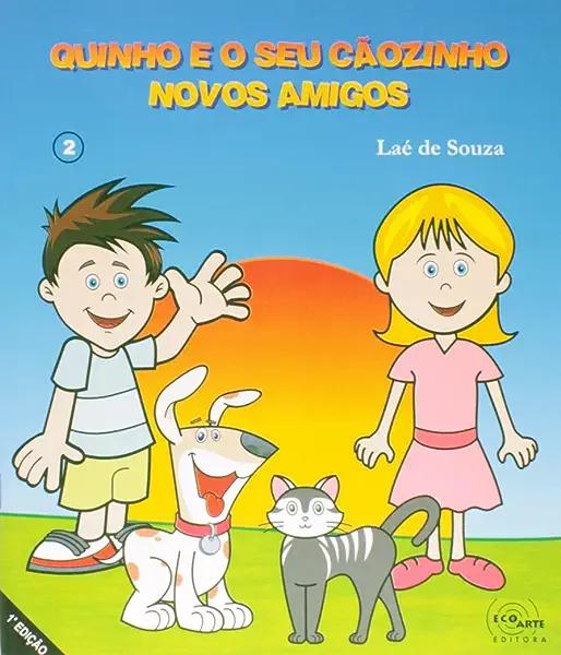 Livro Quinho E O Seu Cãozinho: Novos Amigos