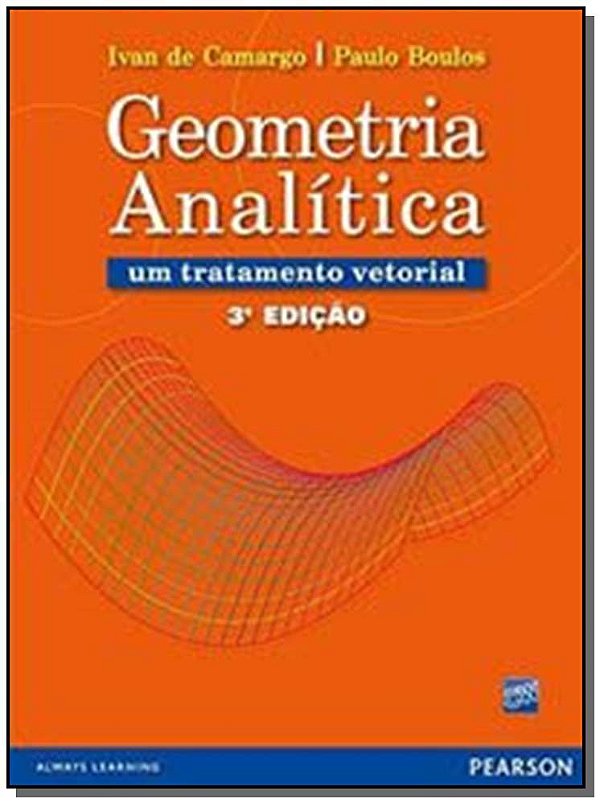 Livro Geometria analítica: Um tratamento vetorial