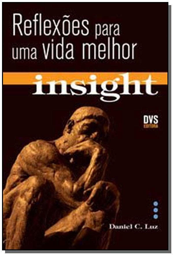 Livro Insight: Reflexões para uma vida melhor