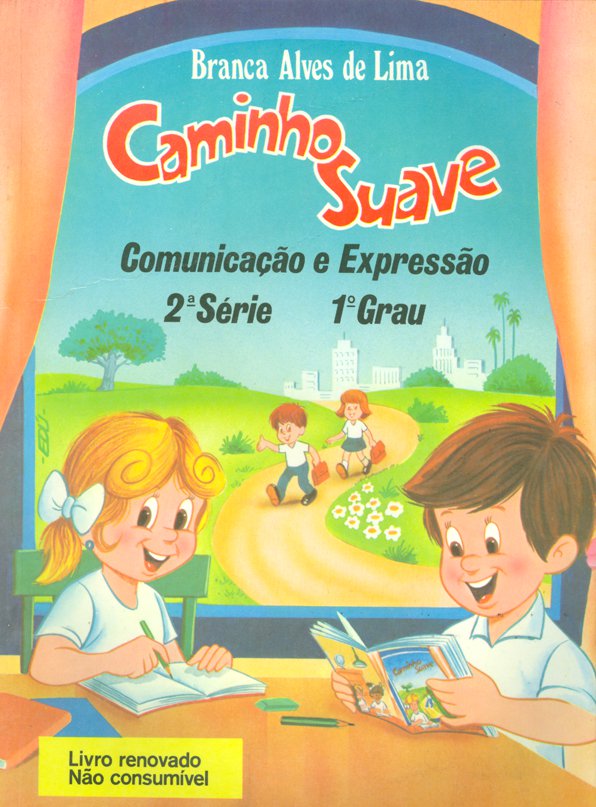 Caminho Suave 2 Série- Comunicação e Expressão