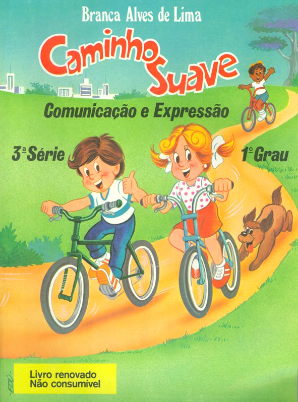 Caminho Suave 3 Serie- Comunicação e Expressão
