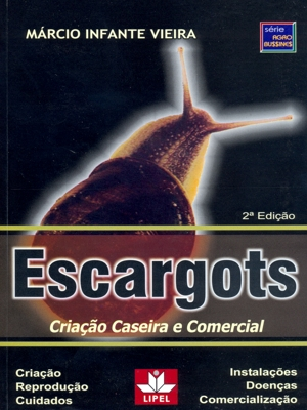 Livro Escargots - Criacao Caseira E Comercial