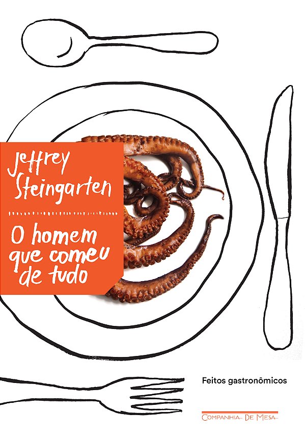 Livro O homem que comeu de tudo