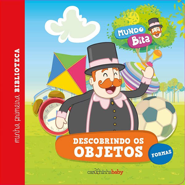 Livro Mundo Bita - Descobrindo Os Objetos - Formas