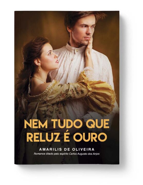 Livro Nem Tudo Que Reluz É Ouro - Redentor