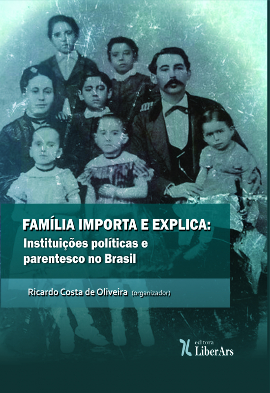 Livro Familia Importa E Explica - Instituições Políticas ...