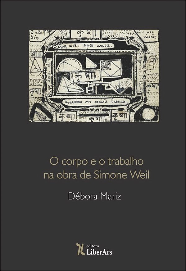 Livro O Corpo E Trabalho Na Obra De Simone Weil