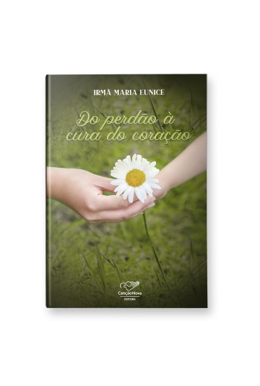 Livro Do Perdão À Cura Do Coração