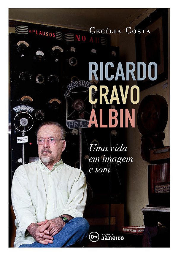 Livro Ricardo Cravo Albin: Uma vida em imagem e som