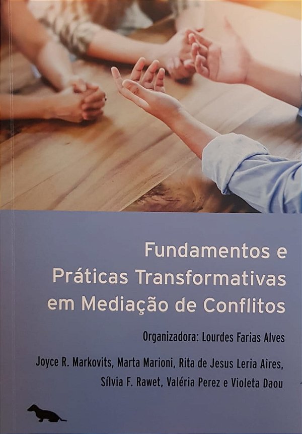 Livro Fundamentos e práticas transformativas em mediação de con...