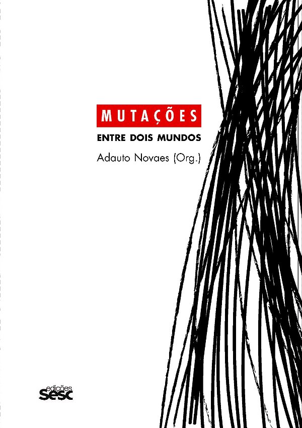 MUTAÇÕES - ENTRE DOIS MUNDOS