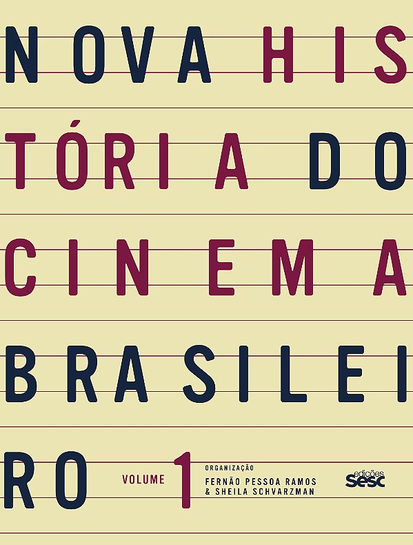 Livro Nova história do cinema brasileiro I