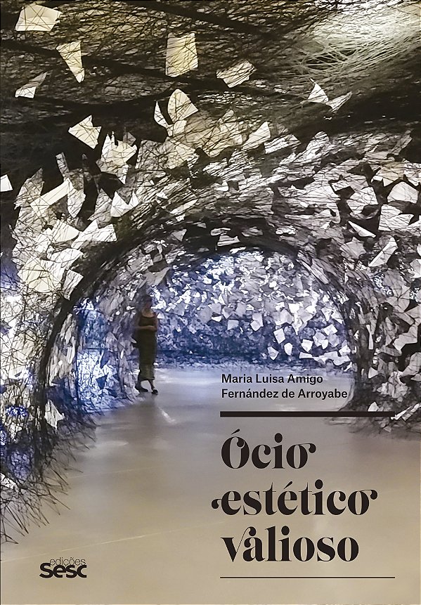 Livro Ócio Estético Valioso