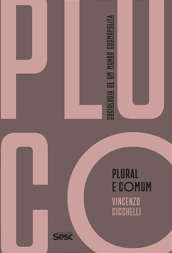 Livro Plural e comum: sociologia de um mundo cosmopolita