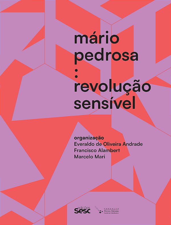 Livro Mário Pedrosa: Revolução sensível