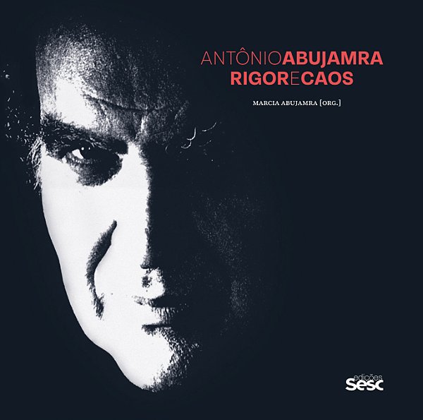 Livro Antônio Abujamra - Rigor E Caos