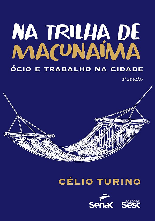 Livro Na Trilha de Macunaíma
