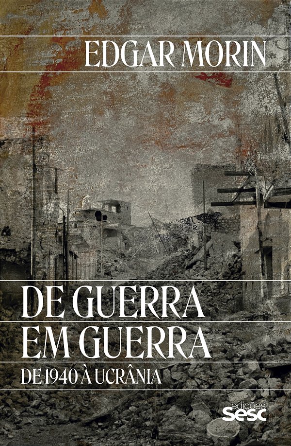 Livro De Guerra Em Guerra - De 1940 À Ucrânia