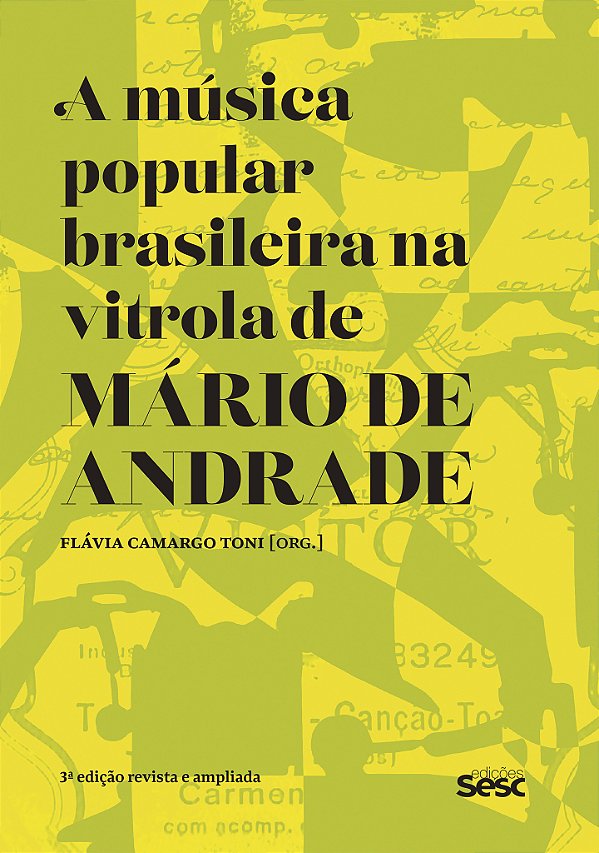 Livro A Música Popular Brasileira Na Vitrola De Mário De ...