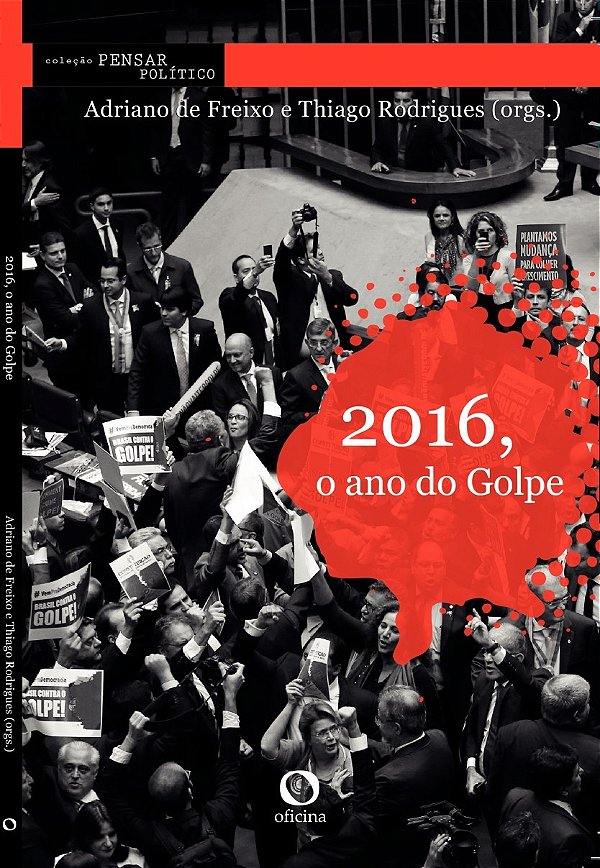 Livro 2016, o ano do Golpe (Volume 2)