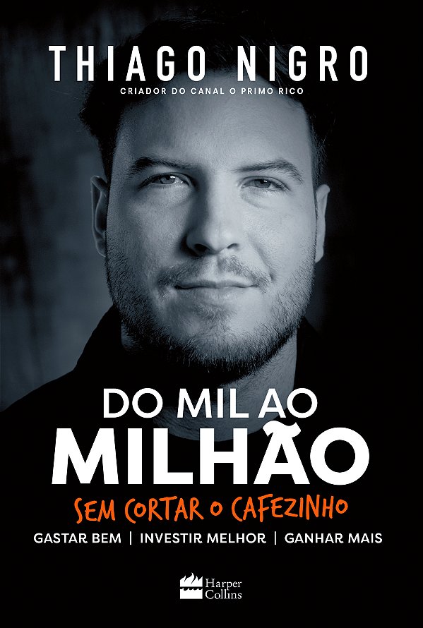 Livro Do Mil Ao Milhão: Sem Cortar O Cafezinho