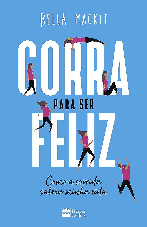 Livro Corra para ser feliz