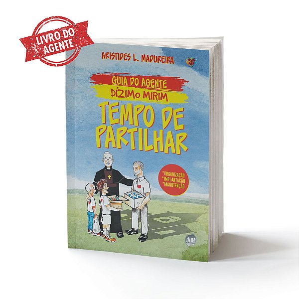 Livro Tempo De Partilhar - Dízimo Mirim - Guia Do Agente