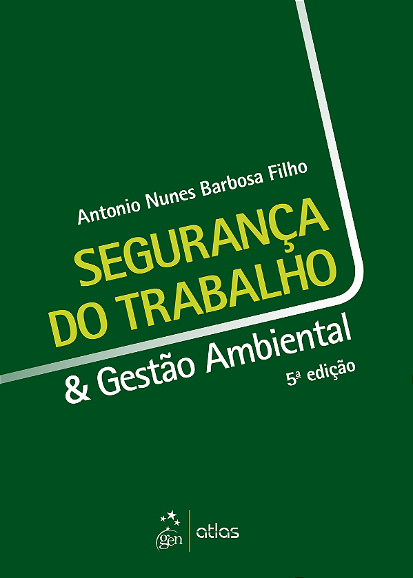 Livro Segurança do trabalho e gestão ambiental