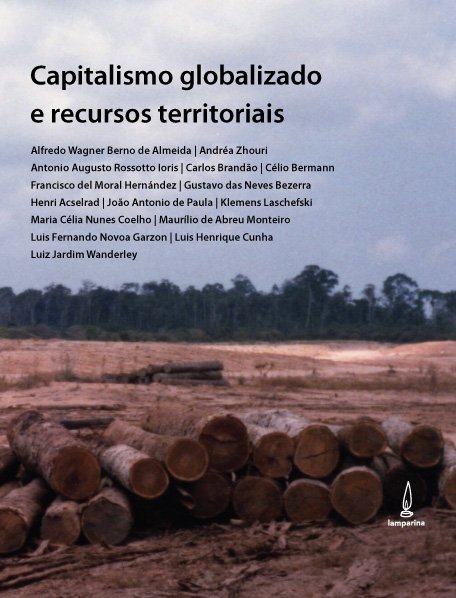Livro Capitalismo globalizado e recursos territoriais: fronteir...