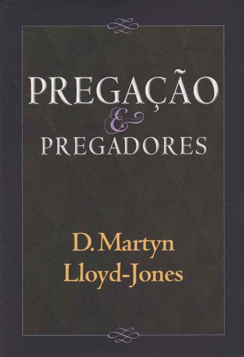 Livro Pregação e Pregadores