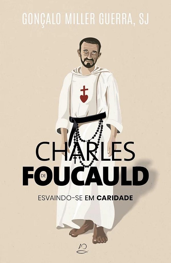 Livro Charles Foucauld - Escaindo-Se Em Caridade