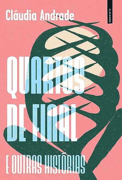 Livro Quartos De Final E Outras Histórias