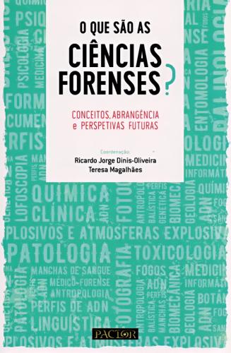 Livro O que são as ciências forenses?. conceitos, abrangência e...