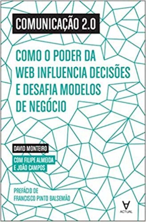 Livro Comunicação 2.0: como o poder da web influencia dec...