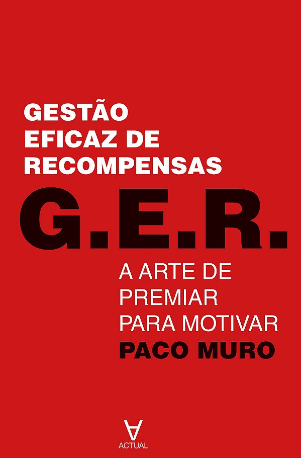 Livro Gestão eficaz de recompensas - G.E.R.