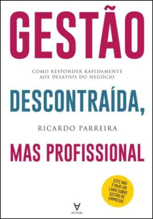 Livro Gestão descontraída, mas profissional: como respond...